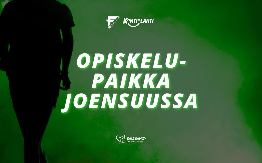 Saitko opiskelupaikan Joensuusta