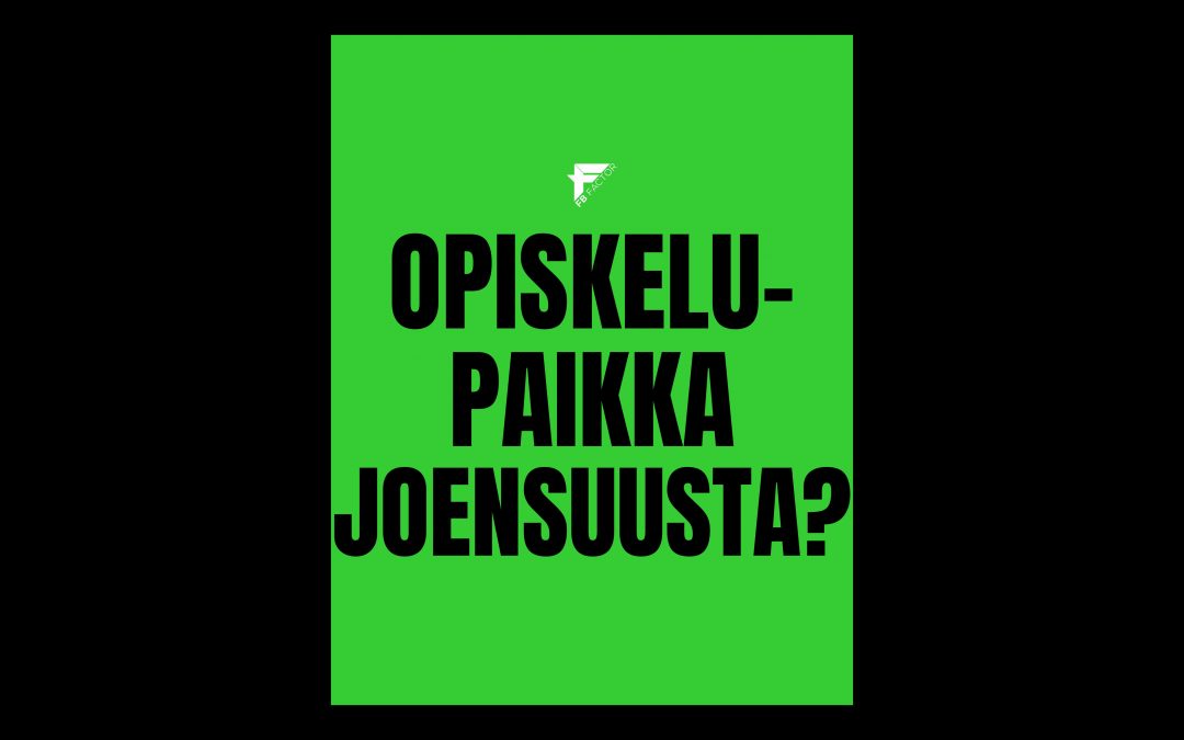 Opiskelupaikka Joensuusta?